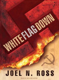 Abbildung von: White Flag Down - Tantor Media, Inc