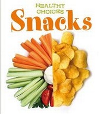 Enlarge image Cover: Snacks - Raintree Publishers