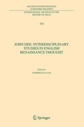 Cover: John Dee: Interdisciplinary Studies in English Renaissance Thought - Springer