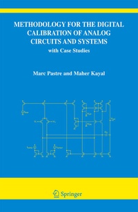 Enlarge image Cover: Methodology for the Digital Calibration of Analog Circuits and Systems - Springer