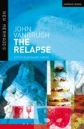 Cover: The Relapse - Methuen Drama