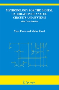 Enlarge image Cover: Methodology for the Digital Calibration of Analog Circuits and Systems - Springer