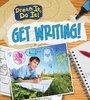 Cover: Get Writing! - Raintree Publishers