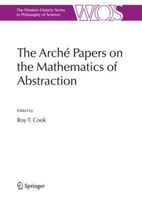 Enlarge image Cover: The Arché Papers on the Mathematics of Abstraction - Springer