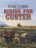 Cover: Riding for Custer - Wheeler Publishing