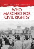 Cover: Who Marched for Civil Rights? - Raintree Publishers