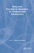 Cover: Sleep and Psychiatric Disorders in Children and Adolescents - CRC Press