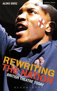 Enlarge image Cover: Rewriting the Nation - Methuen Drama