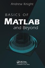 Cover: Basics of MATLAB and Beyond - Chapman & Hall/CRC