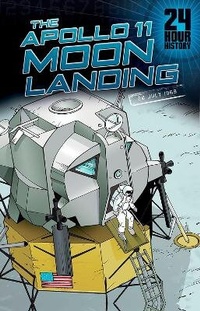 Enlarge image Cover: The Apollo 11 Moon Landing - Raintree