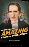 Cover: Edward Gant's Amazing Feats of Loneliness - Methuen Drama
