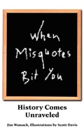 Cover: When Misquotes Bit You - AuthorHouse
