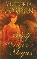 Cover: Wolf in Tiger's Stripes - Large Print Press
