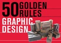 Cover: 50 Golden Rules Graphic Design - A & C Black Publishers Ltd
