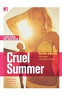 Cover: Cruel Summer: Volume 1 - MTV Books