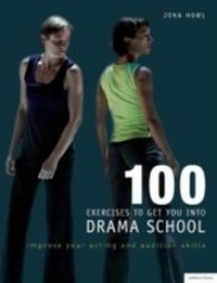 Abbildung von: 100 Exercises to Get You Into Drama School - Methuen Drama