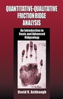 Cover: Quantitative-Qualitative Friction Ridge Analysis - CRC Press