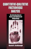 Cover: Quantitative-Qualitative Friction Ridge Analysis - CRC Press