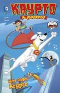 Cover: Here Comes Krypto - Raintree Publishers