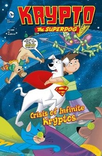 Enlarge image Cover: Crisis of Infinite Kryptos - Raintree Publishers