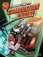 Cover: The Amazing Story of the Combustion Engine - Raintree Publishers