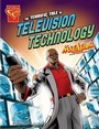 Cover: The Terrific Tale of Television Technology - Raintree Publishers