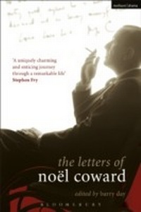 Abbildung von: The Letters of Noel Coward - Methuen Drama