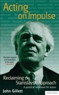 Cover: Acting on Impulse: Reclaiming the Stanislavski approach - Methuen Drama