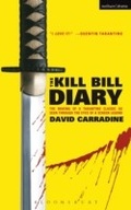 Cover: The Kill Bill Diary - Methuen Drama