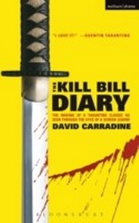 Abbildung von: The Kill Bill Diary - Methuen Drama