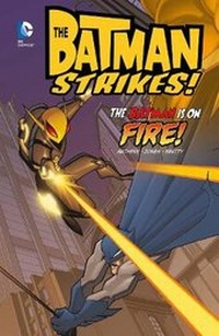 Enlarge image Cover: The Batman is on Fire - Raintree Publishers