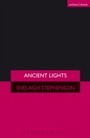 Cover: Ancient Lights - Methuen Drama