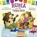 Cover: Rubia and the Three Osos - Little, Brown Books for Young Readers