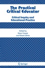 Cover: The Practical Critical Educator - Springer