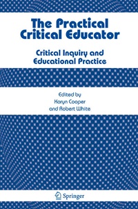 Enlarge image Cover: The Practical Critical Educator - Springer