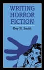 Cover: Writing Horror Fiction - A & C Black Academic and Professional