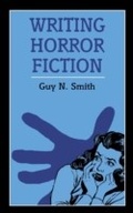 Cover: Writing Horror Fiction - A & C Black Academic and Professional