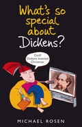Cover: What's So Special about Dickens? - Walker Books Ltd