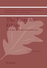 Enlarge image Cover: The Taste for Ethics - Springer