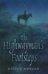 Enlarge image Cover: The Highwayman's Footsteps - Walker Books Ltd