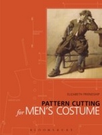Abbildung von: Pattern Cutting for Men's Costume - Methuen Drama