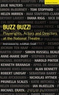 Cover: Buzz Buzz! Playwrights, Actors and Directors at the National Theatre - Methuen Drama