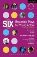 Cover: Six Ensemble Plays for Young Actors - Methuen Drama