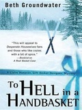 Cover: To Hell In A Handbasket - Large Print Press