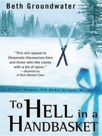 Enlarge image Cover: To Hell In A Handbasket - Large Print Press