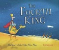 Cover: The Fourth King - Walker Books Ltd
