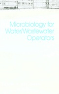 Bild: Microbiology for Water and Wastewater Operators (Revised Reprint) - CRC Press