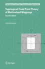 Cover: Topological Fixed Point Theory of Multivalued Mappings - Springer