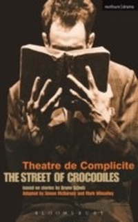 Enlarge image Cover: The Street Of Crocodiles - Methuen Drama