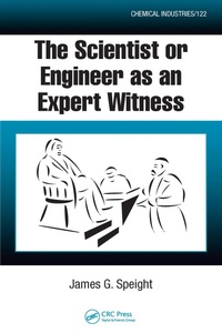 Abbildung von: The Scientist or Engineer as an Expert Witness - CRC Press
